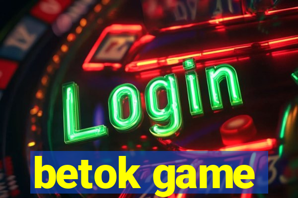 betok game